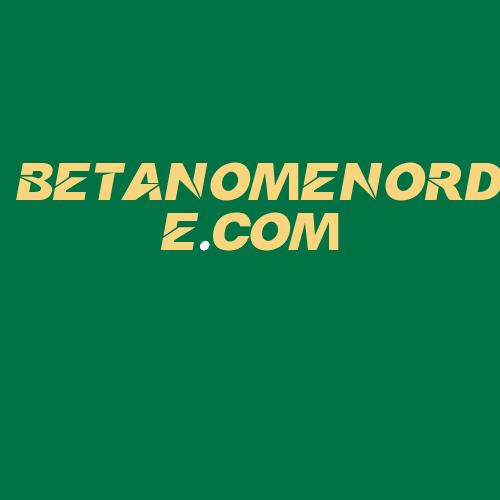 Logo da BETANOMENORDE